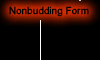 Nonbudding Form