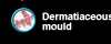 Dermatiaceous mould