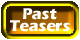 Past Teasers